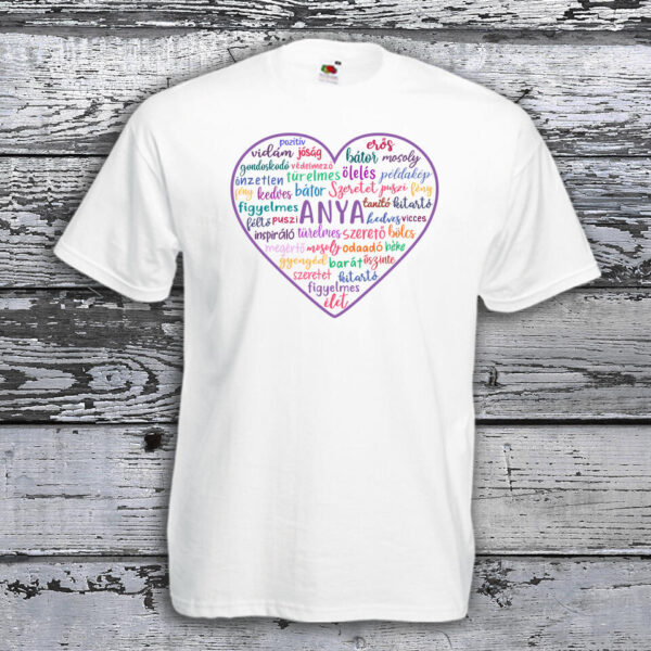 Anya szófelhő szív alakban fehér póló - ajándék anyáknak